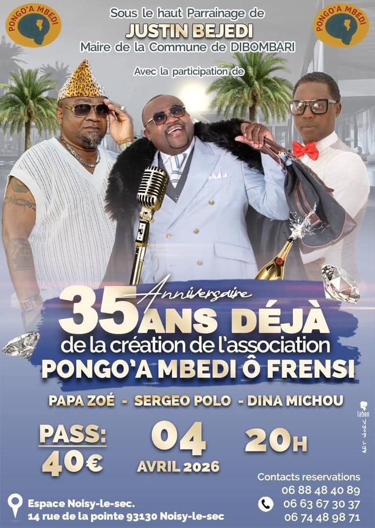 35 ans PONGO’A MBEDI – Noisy-le-Sec, avril 2026